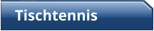 Tischtennis